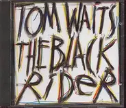 Tom Waits - The Black Rider