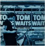 Tom Waits - The Early Years Vol. 1