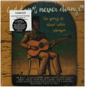 Tom Waits - God Don't Never Change: The Songs Of Blind Willie Johnson