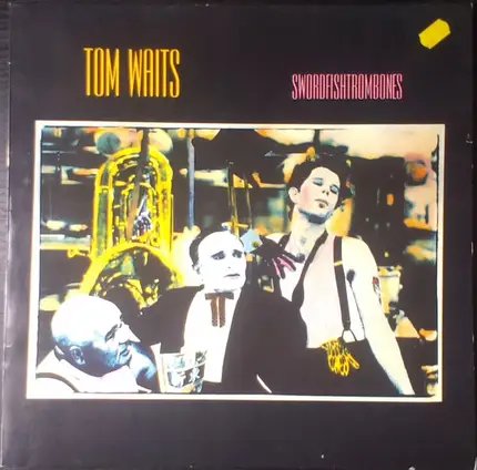 Tom Waits - Swordfishtrombones