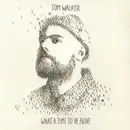 LP - Tom Walker - What A Time To Be Alive - Blue Vinyl
