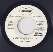 Tom T. Hall - A Week In The Country Jail
