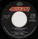 7inch Vinyl Single - Tom T. Hall - My Heroes Have Always Been Highways / P.S. I Love You