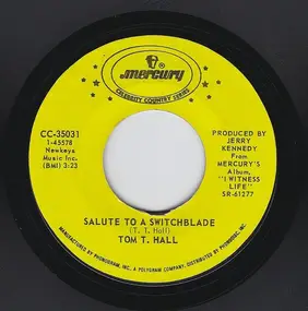 Tom T. Hall - Salute To A Switchblade