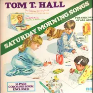 Tom T. Hall - Saturday Morning Songs
