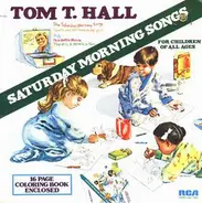 Tom T. Hall - Saturday Morning Songs