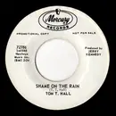 7inch Vinyl Single - Tom T. Hall - Shame On The Rain