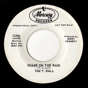 Tom T. Hall - Shame On The Rain