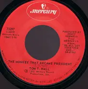 Tom T. Hall - The Monkey That Became President / She Gave Her Heart To Jethro