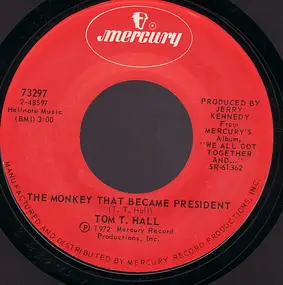 Tom T. Hall - The Monkey That Became President / She Gave Her Heart To Jethro