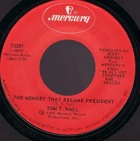 Tom T. Hall - The Monkey That Became President / She Gave Her Heart To Jethro