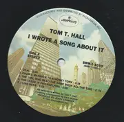 LP - Tom T. Hall - I Wrote A Song About It