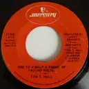 7inch Vinyl Single - Tom T. Hall - Ode To A Half Pound Of Ground Round - Philips Pressing