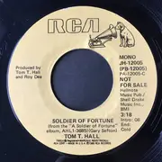 7inch Vinyl Single - Tom T. Hall - Soldier Of Fortune