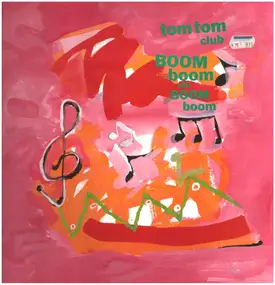 Tom Tom Club - Boom Boom Chi Boom Boom