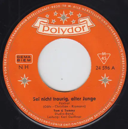 Tom & Tommy - Sei Nicht Traurig, Alter Junge