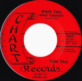 Tom Tall - Walk Tall (Walk Straight)