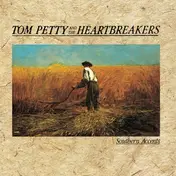 Tom & The Heartbre Petty - Southern Accents