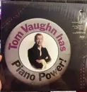 LP - Tom Vaughn - Has Piano Power