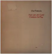 LP - Tom van der Geld & Children at Play - Out Patients - Japo Free Jazz