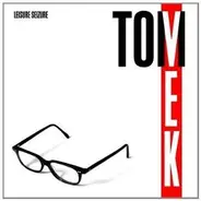 tom vek - Leisure Seizure