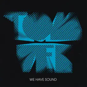 tom vek - We Have Sound