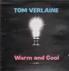 LP - Tom Verlaine - Warm And Cool