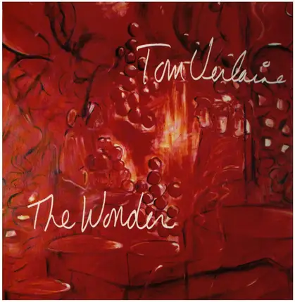 Tom Verlaine - The Wonder