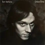 LP - Tom Verlaine - Dreamtime