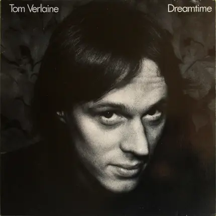 Tom Verlaine - Dreamtime