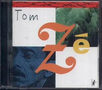 Tom Zé - Brazil Classics 4: The Best Of Tom Zé