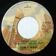 7'' - Tom T. Hall - Faster Horses (The Cowboy And The Poet) / No New Friends Please