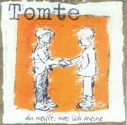 Tomte - Du Weisst, Was Ich Meine