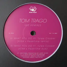 Tom Trago - Iris (Remixes)