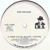Tom Verlaine - A Town Called Walker