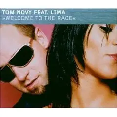 Tom Feat.Lima Novy - Welcome to the Race