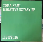 12inch Vinyl Single - Toma Kami - Negative Extasy EP - EP