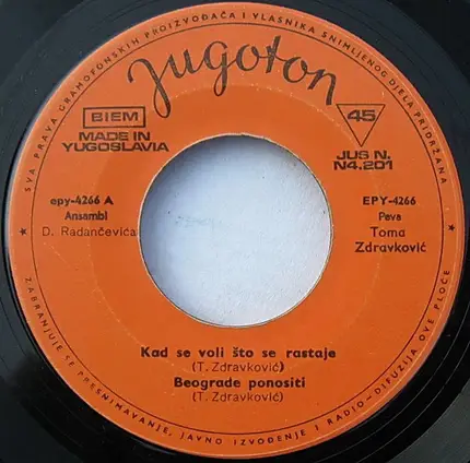 Toma Zdravković - Kad Se Voli, Što Se Rastaje