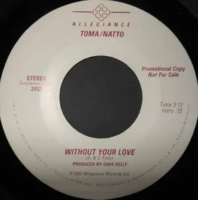 Toma - Without Your Love