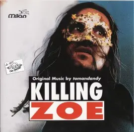 Tomandandy - Killing Zoe
