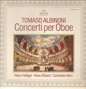 Tomaso Albinoni - Concerti per Oboe Op. 7