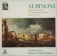 Albinoni - Sechs Konzerte Für Oboe Und Violine op.9 Nr.1-6