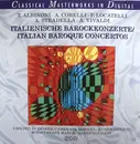 CD - Tomaso Albinoni • Arcangelo Corelli • Pietro Antonio Locatelli • Alessandro Stradella • Antonio Viv - Italienische Barockkonzerte / Italian Baroque Concertos