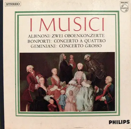 Albinoni,  Bonporti, Geminiani - Zwei Oboenkonzerte / Concerto A Quattro / Concerto Grosso