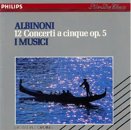 Albinoni / I Musici - 12 Concerti A Cinque Op. 5