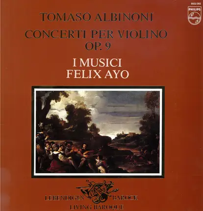 Albinoni, Ayo - Concerti Per Violino Op. 9