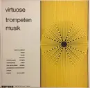 LP - Tomaso Albinoni , Georg Friedrich Händel , John Stanley , Georg Philipp Telemann - Hermann Sauter , - Virtuose Trompetenmusik I