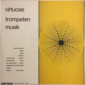 Tomaso Albinoni - Virtuose Trompetenmusik I