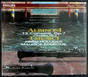 Tomaso Albinoni - 12 Concerti, Op. 7 / 2 Sonatas, Op. 2