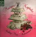 LP - Tomaso Albinoni , Johann Sebastian Bach , Gabriel Fauré , César Franck , Charles Gounod , Georg Fri - Musiques Nuptiales